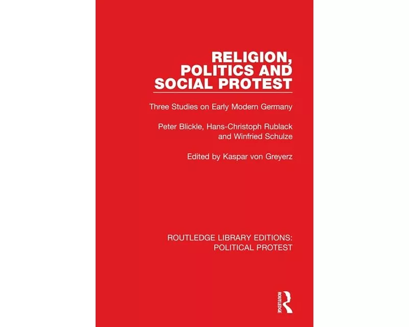 Religion, Politics and Social Protest