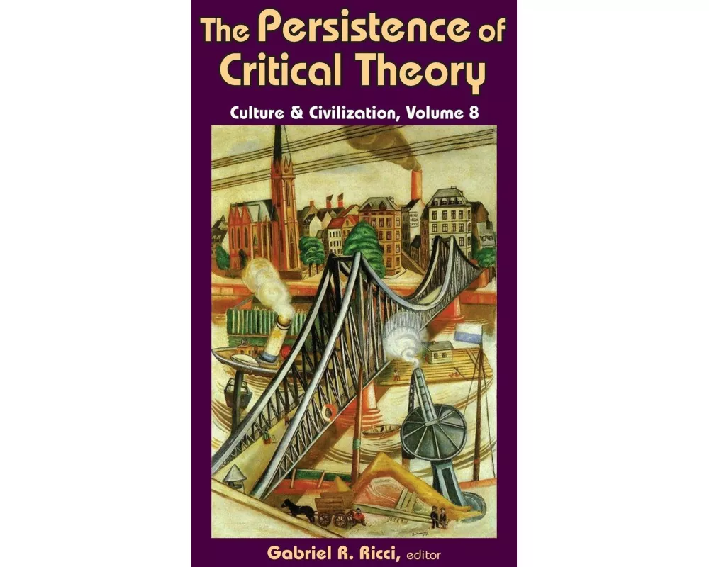 The Persistence of Critical Theory
