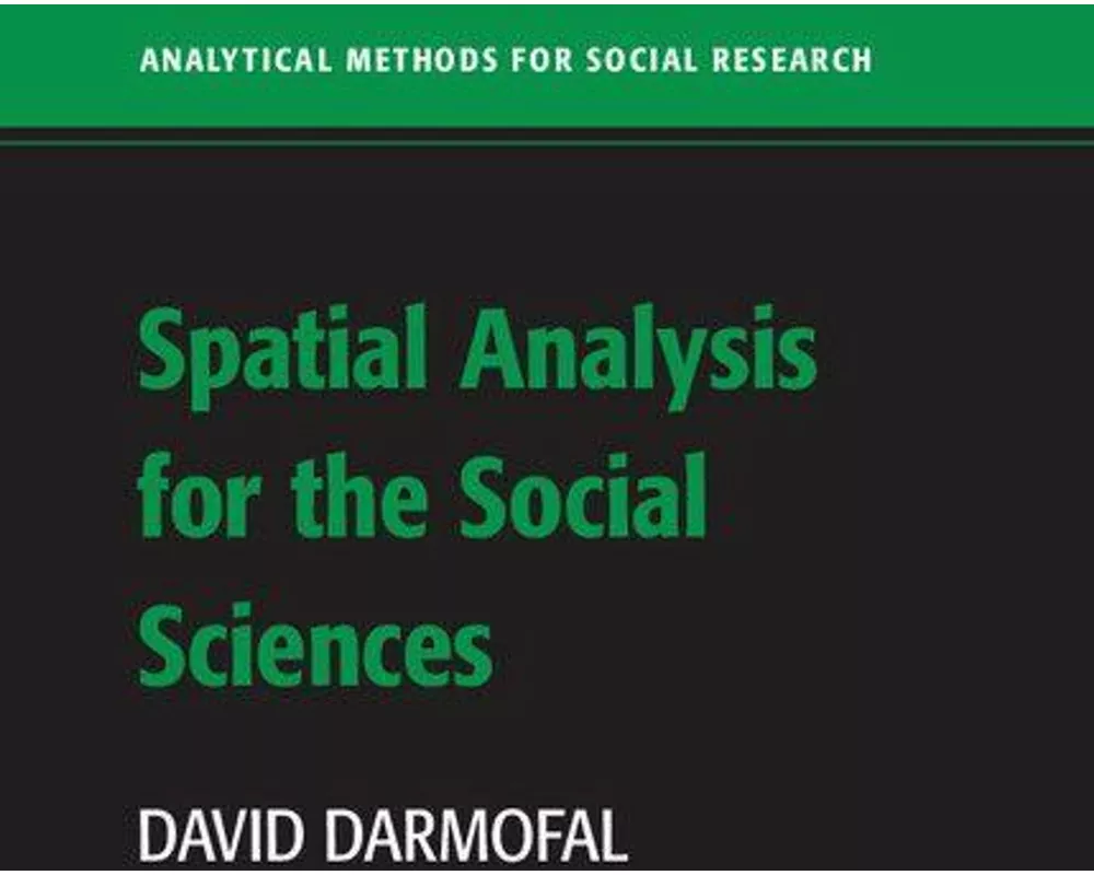 Spatial Analysis for the Social Sciences