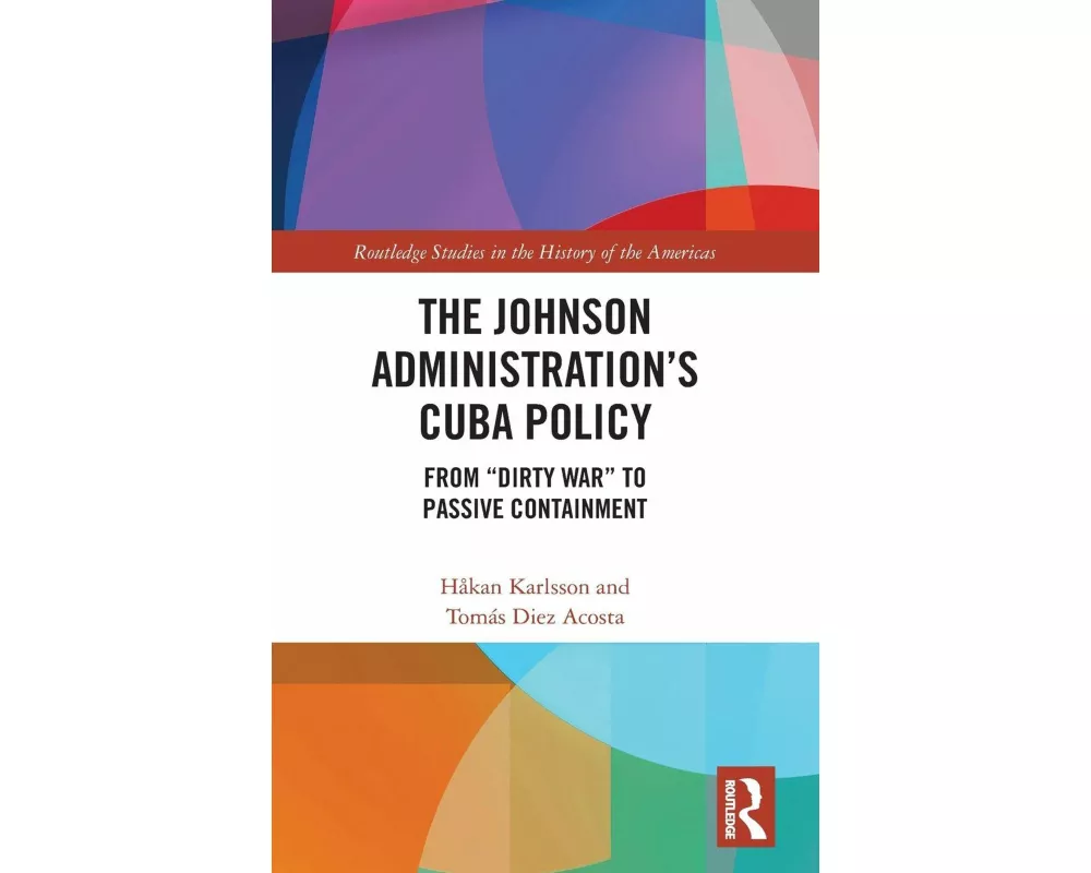 The Johnson Administration's Cuba Policy