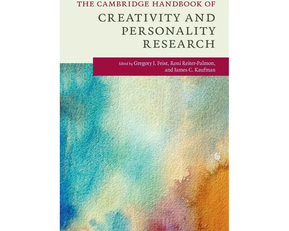 The Cambridge Handbook of Creativity and Personality Research