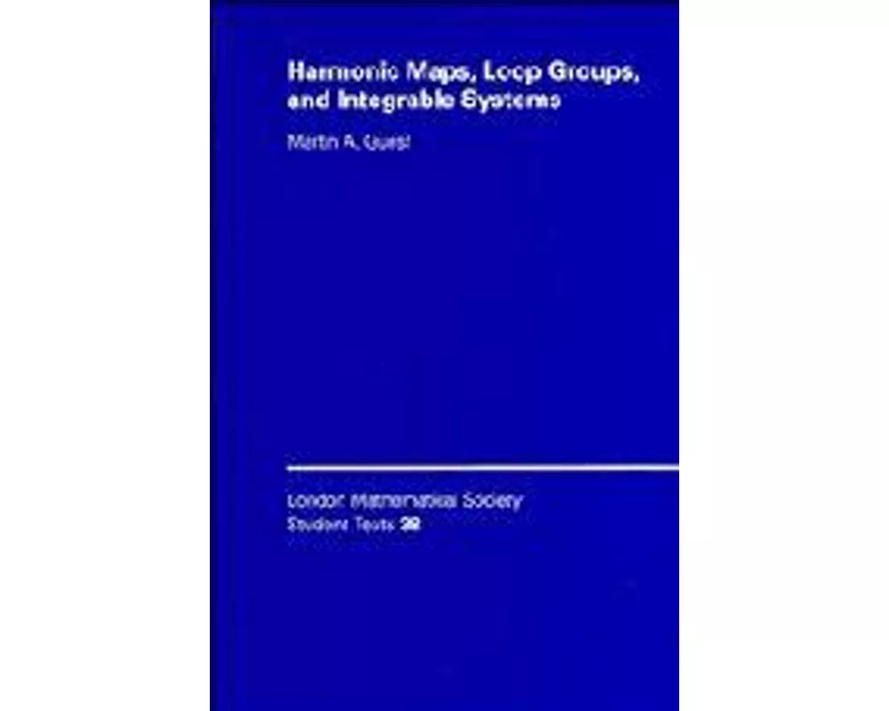 Harmonic Maps, Loop Groups, and Integrable Systems