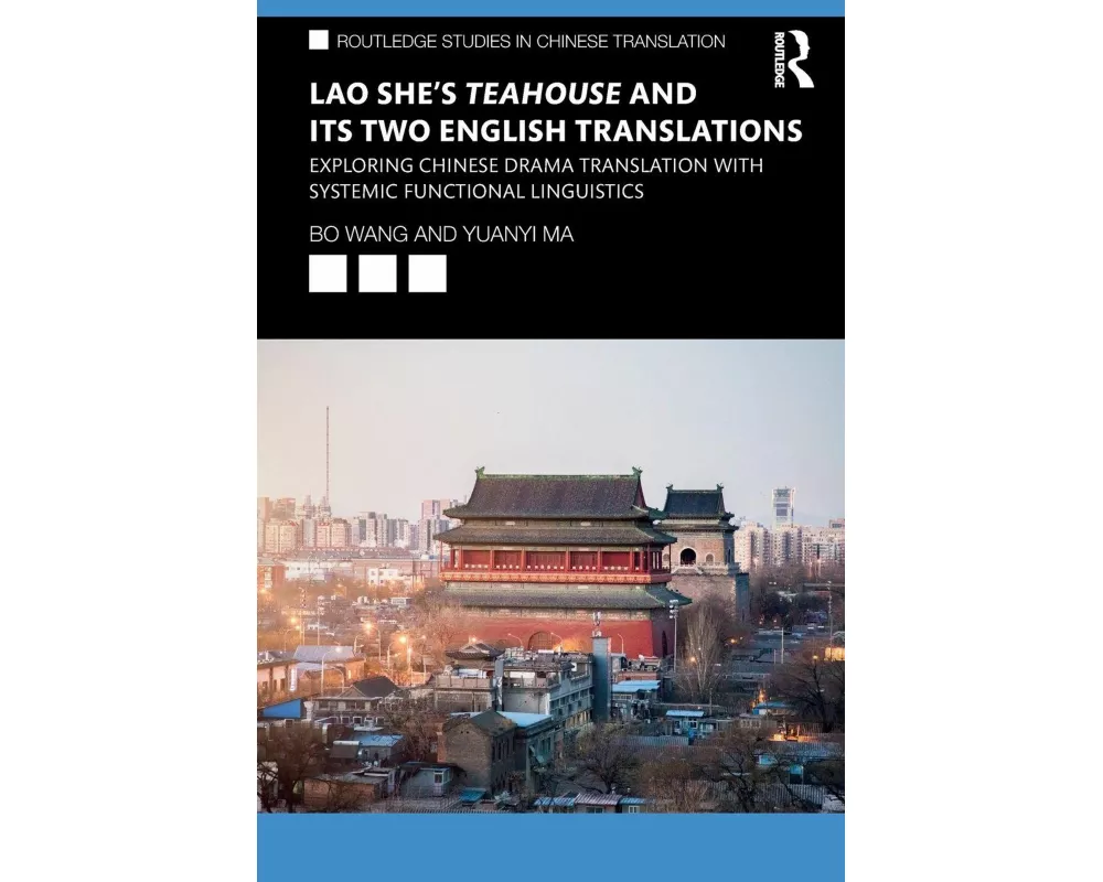 Lao She's Teahouse and Its Two English Translations