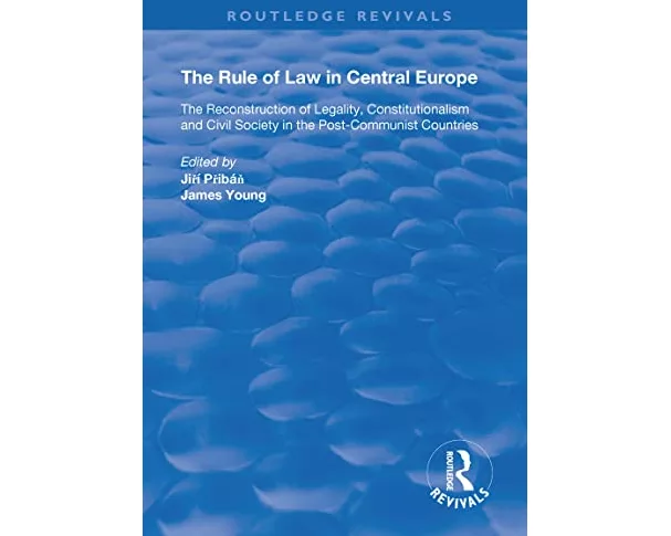 The Rule of Law in Central Europe
