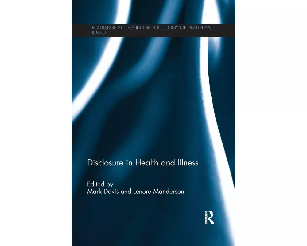 Disclosure in Health and Illness