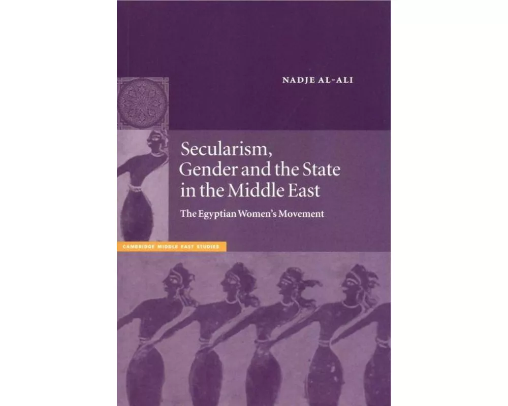 Secularism, Gender and the State in the Middle East