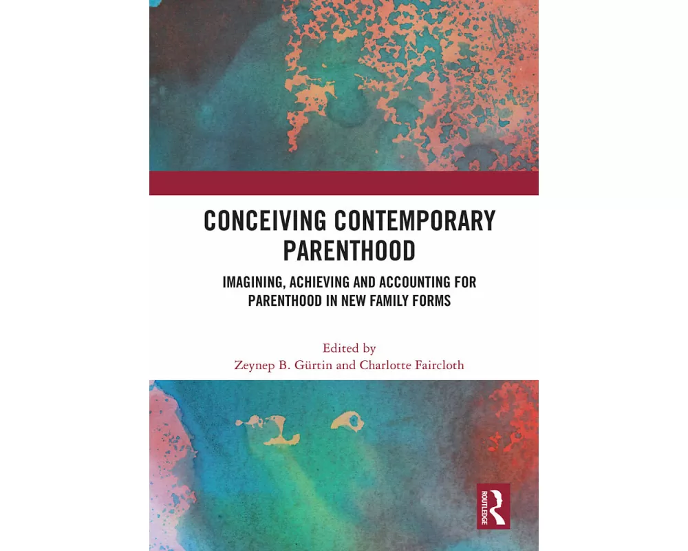 Conceiving Contemporary Parenthood
