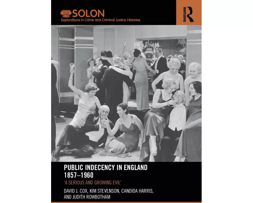 Public Indecency in England 1857-1960