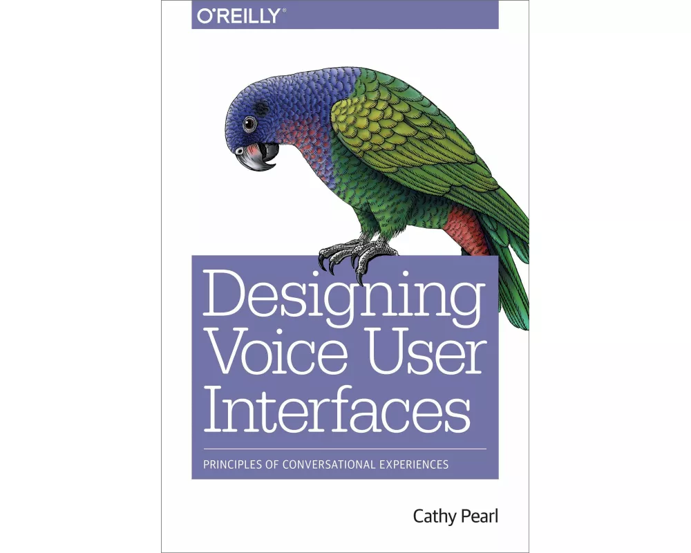 Designing Voice User Interfaces
