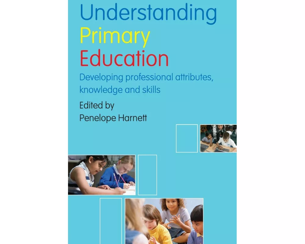 Understanding Primary Education