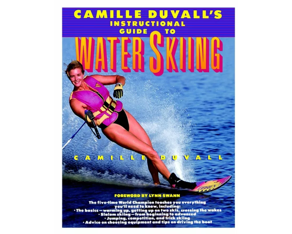 Camille Duvall's Instructional Guide to Water Skiing