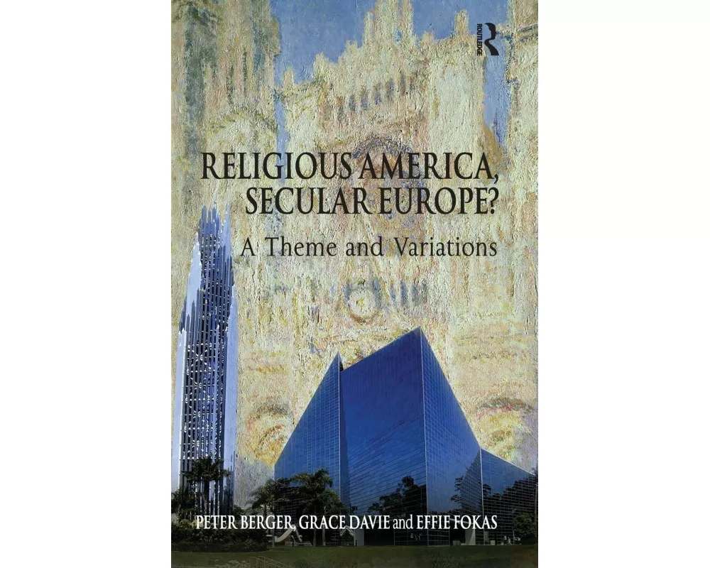Religious America, Secular Europe?