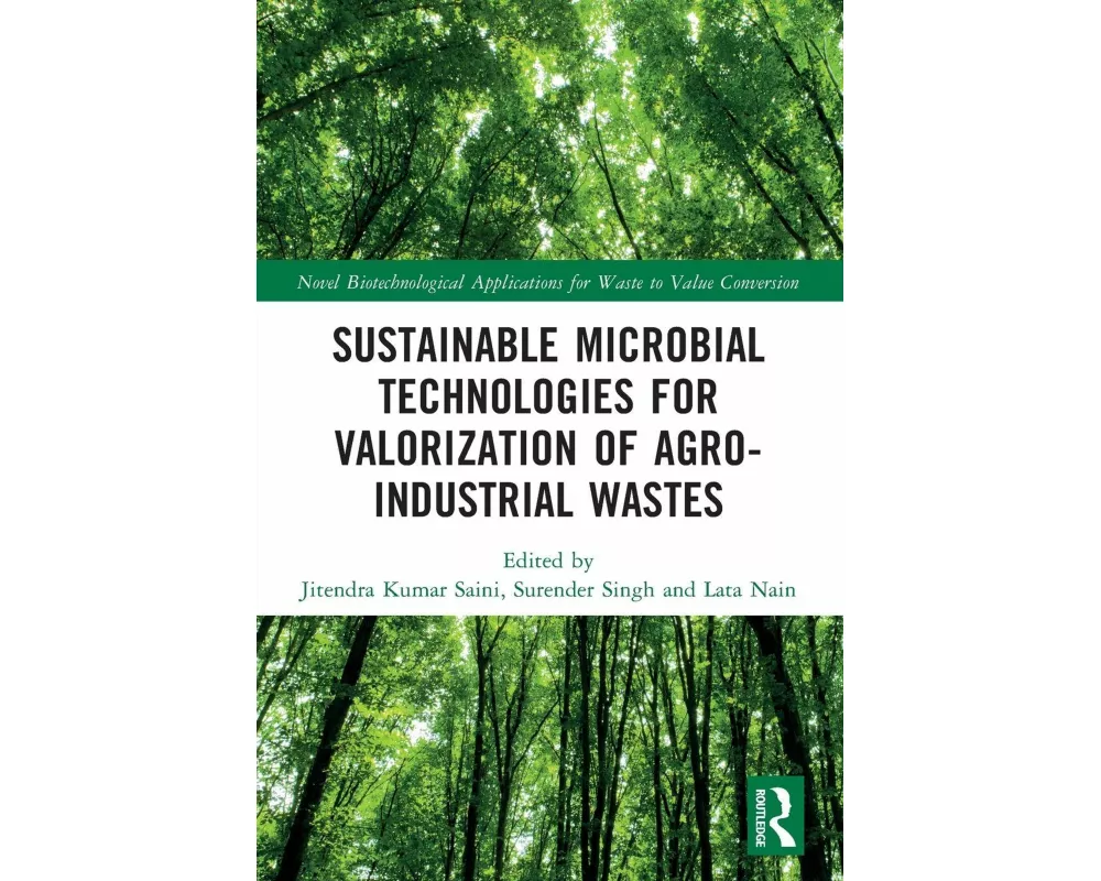 Sustainable Microbial Technologies for Valorization of Agro-Industrial Wastes