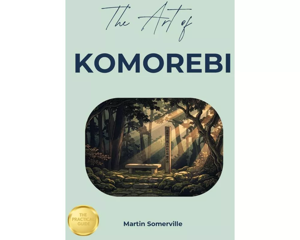 The Art of Komorebi