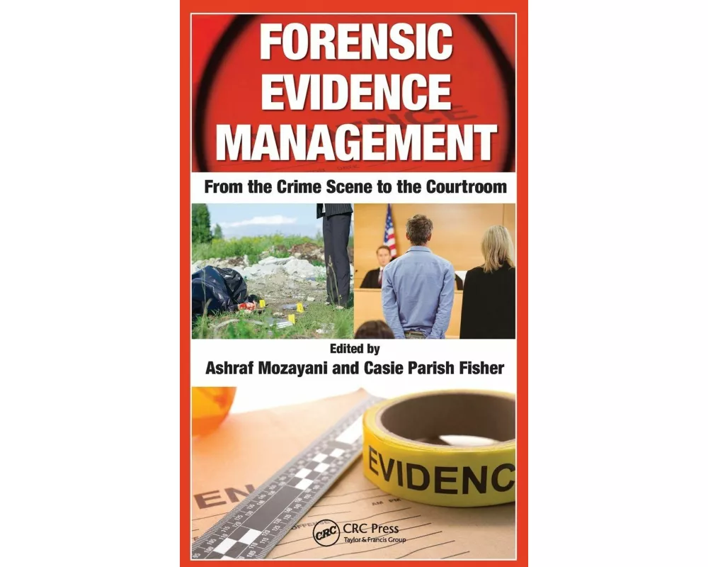 Forensic Evidence Management