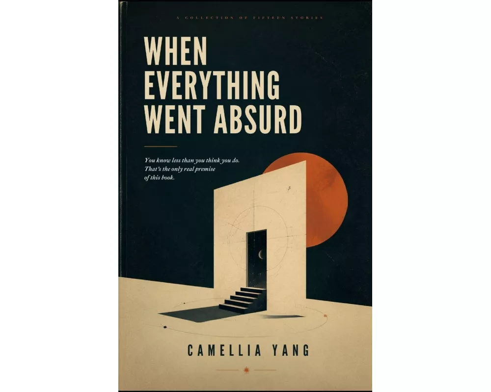 When Everything Went Absurd