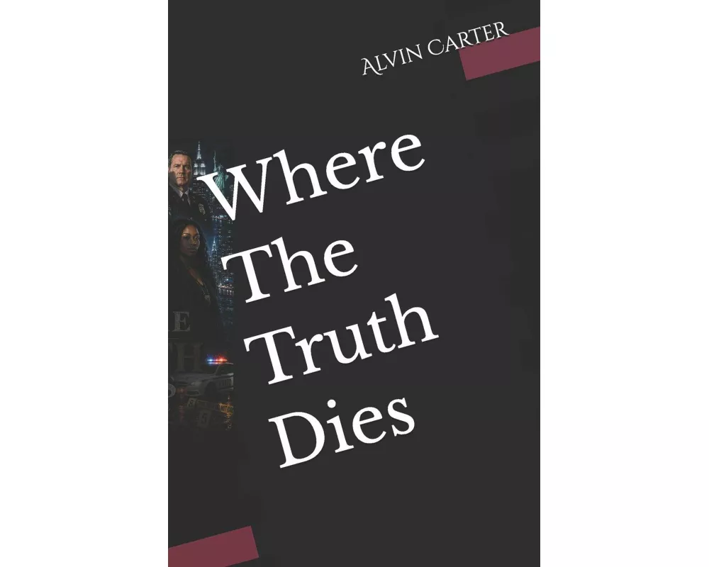 Where The Truth Dies