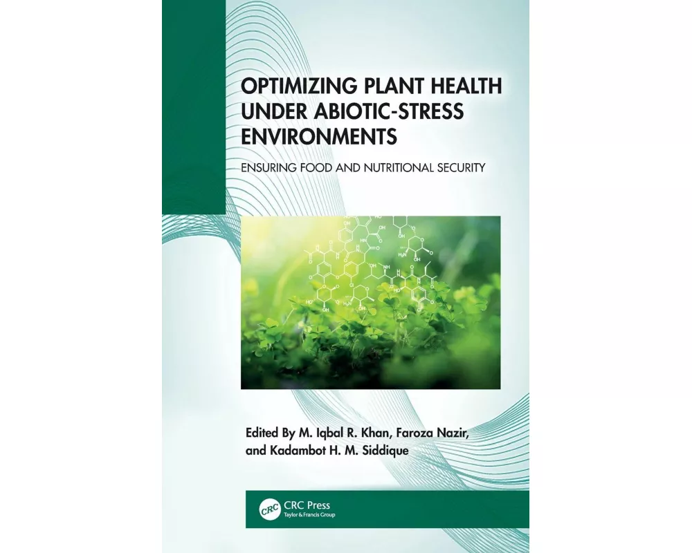 Optimizing Plant Health under Abiotic-Stress Environments