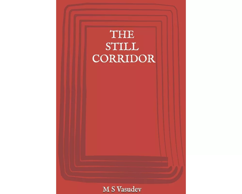 The Still Corridor