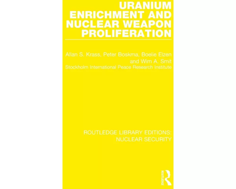 Uranium Enrichment and Nuclear Weapon Proliferation