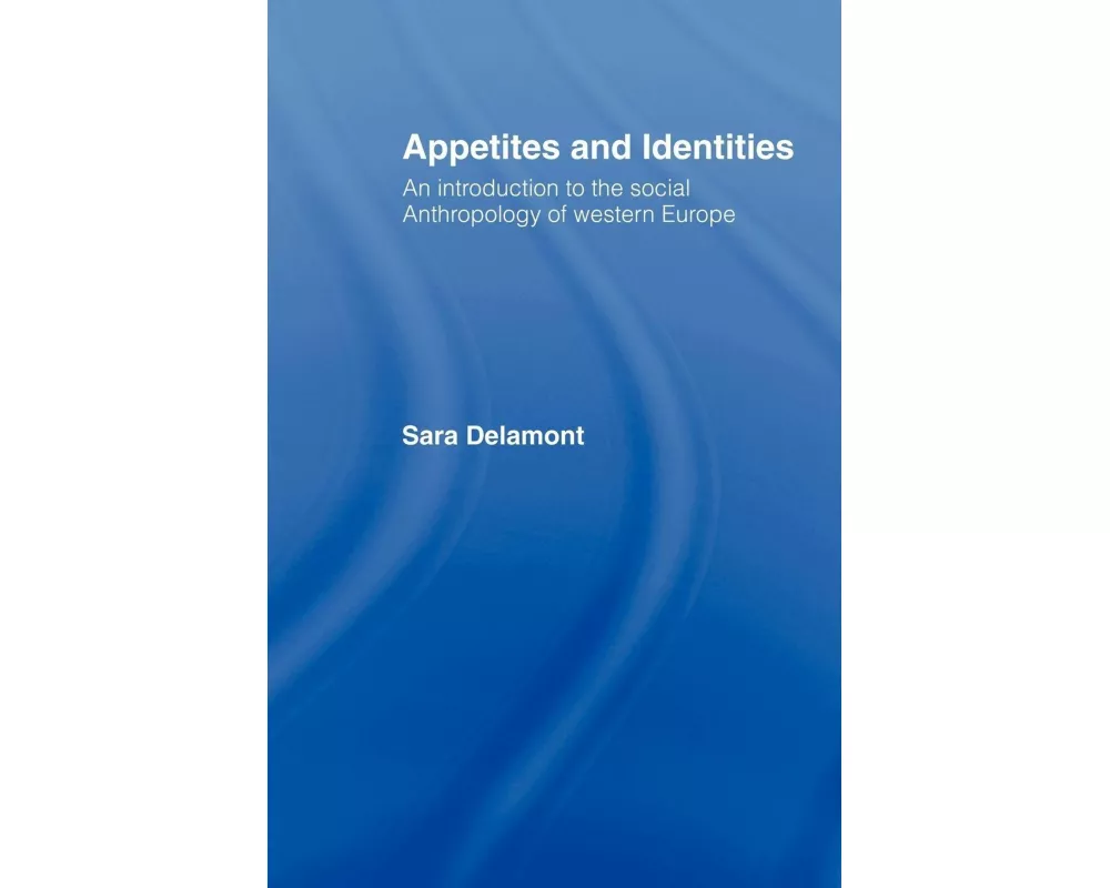 Appetites and Identities