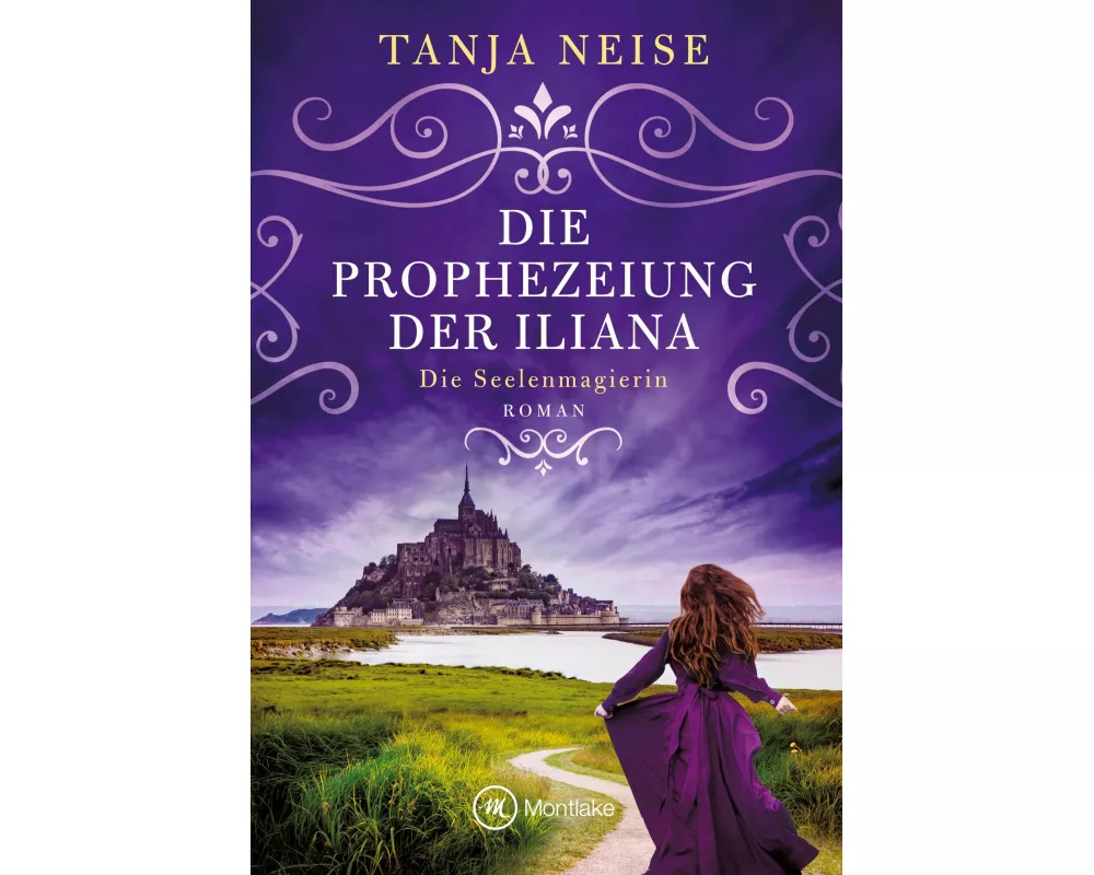 Die Prophezeiung der Iliana