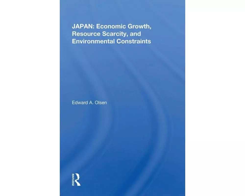 Japan: Economic Growth, Resource Scarcity, And Environmental Constraints