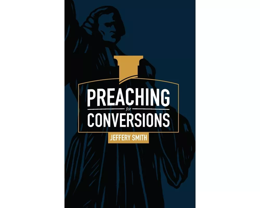 Preaching for Conversions
