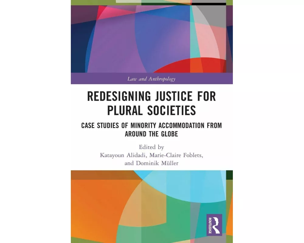 Redesigning Justice for Plural Societies