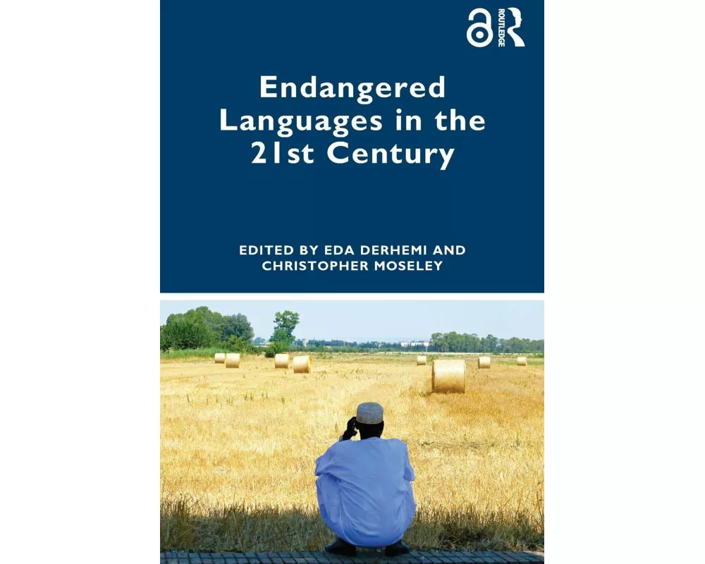 Endangered Languages in the 21st Century