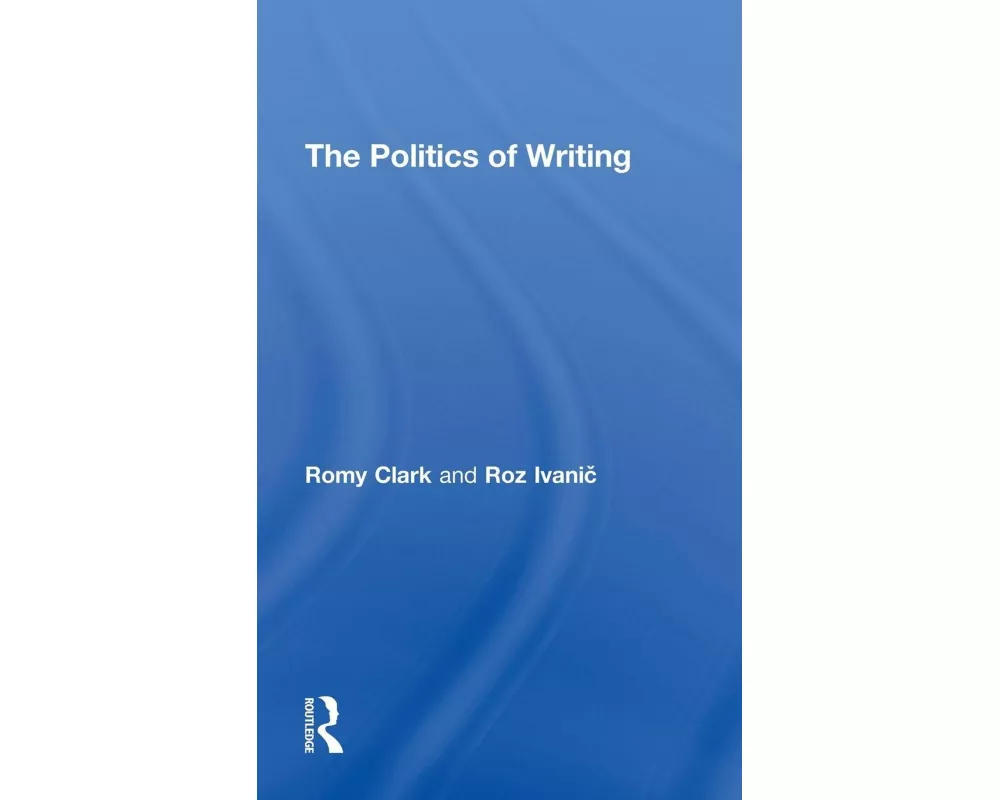 The Politics of Writing