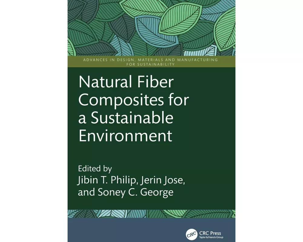 Natural Fiber Composites for a Sustainable Environment