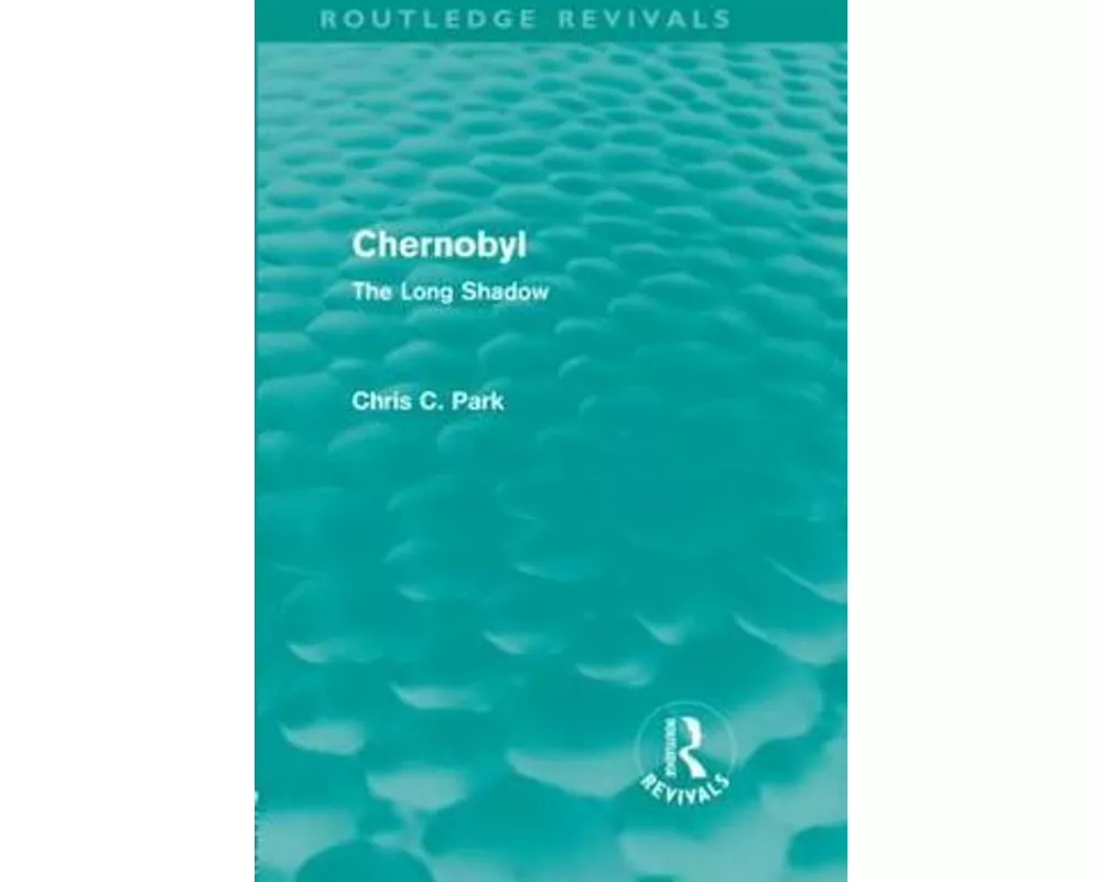 Chernobyl (Routledge Revivals)