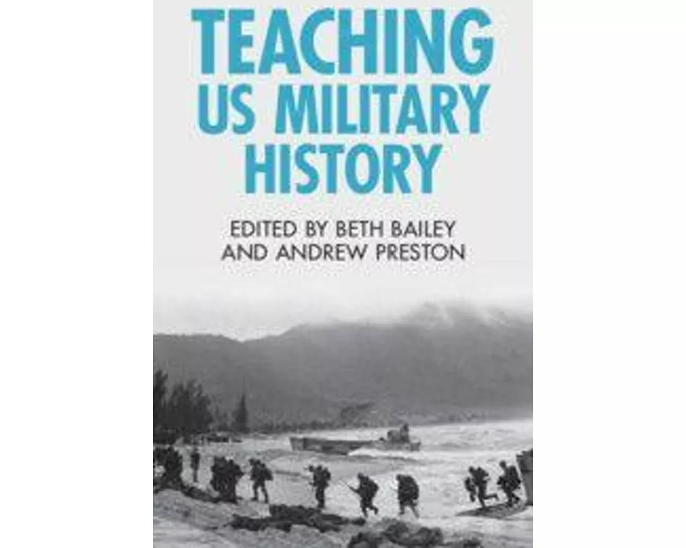 Teaching US Military History