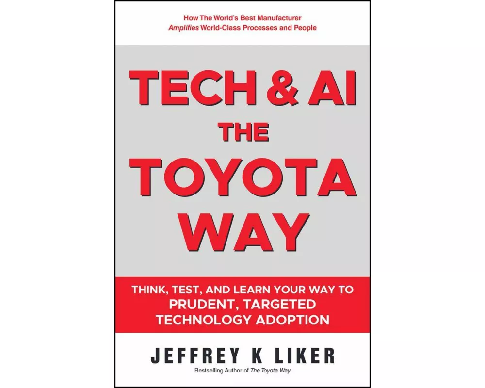Slow Tech, The Toyota Way