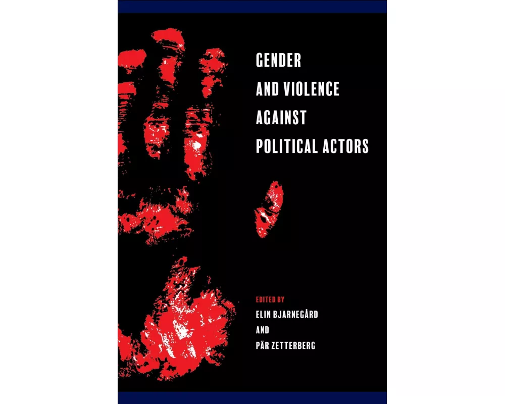 Gender and Violence Against Political Actors