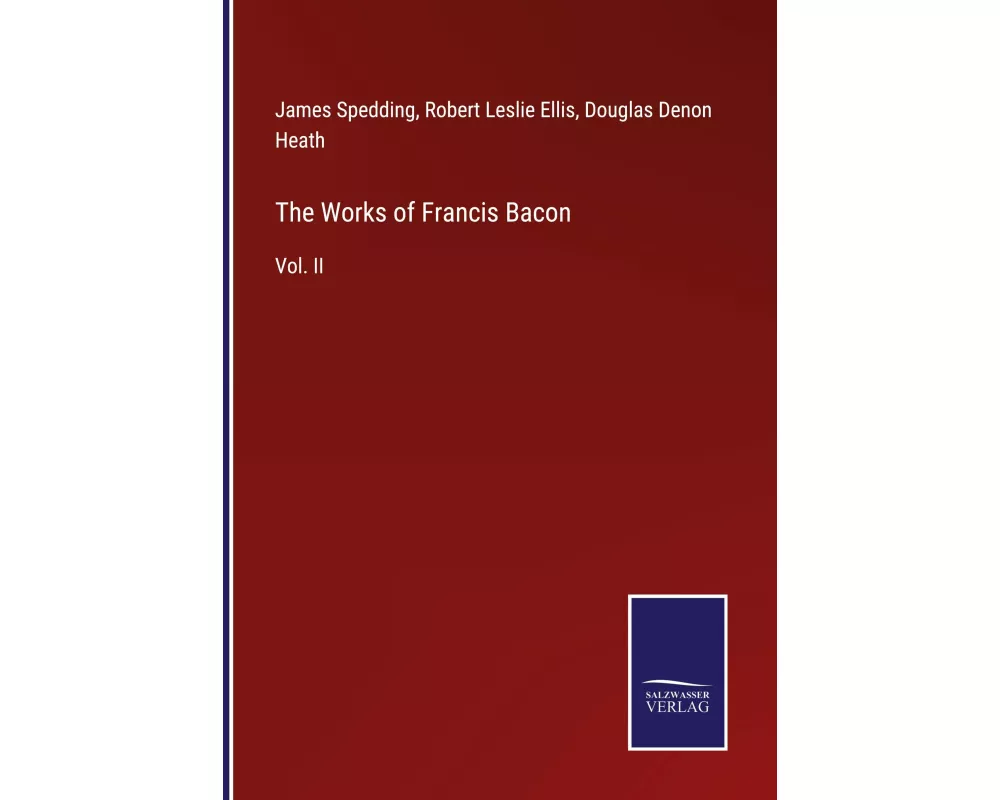 The Works of Francis Bacon