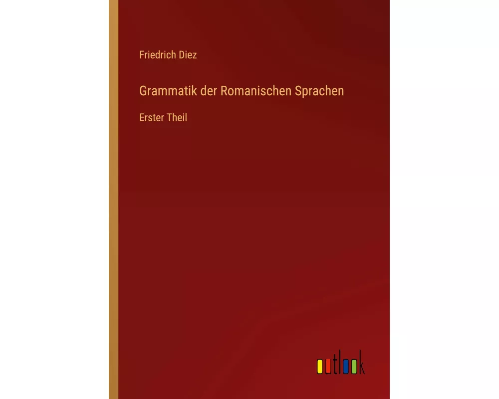 Grammatik der Romanischen Sprachen