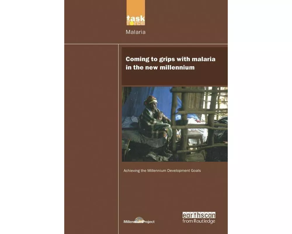 UN Millennium Development Library: Coming to Grips with Malaria in the New Millennium