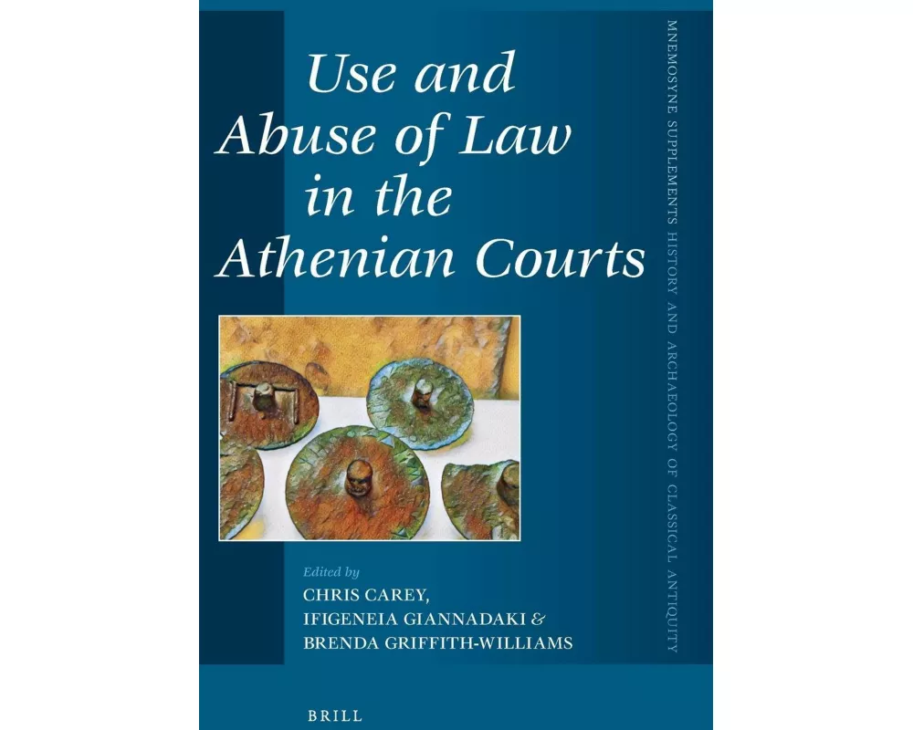 Use and Abuse of Law in the Athenian Courts