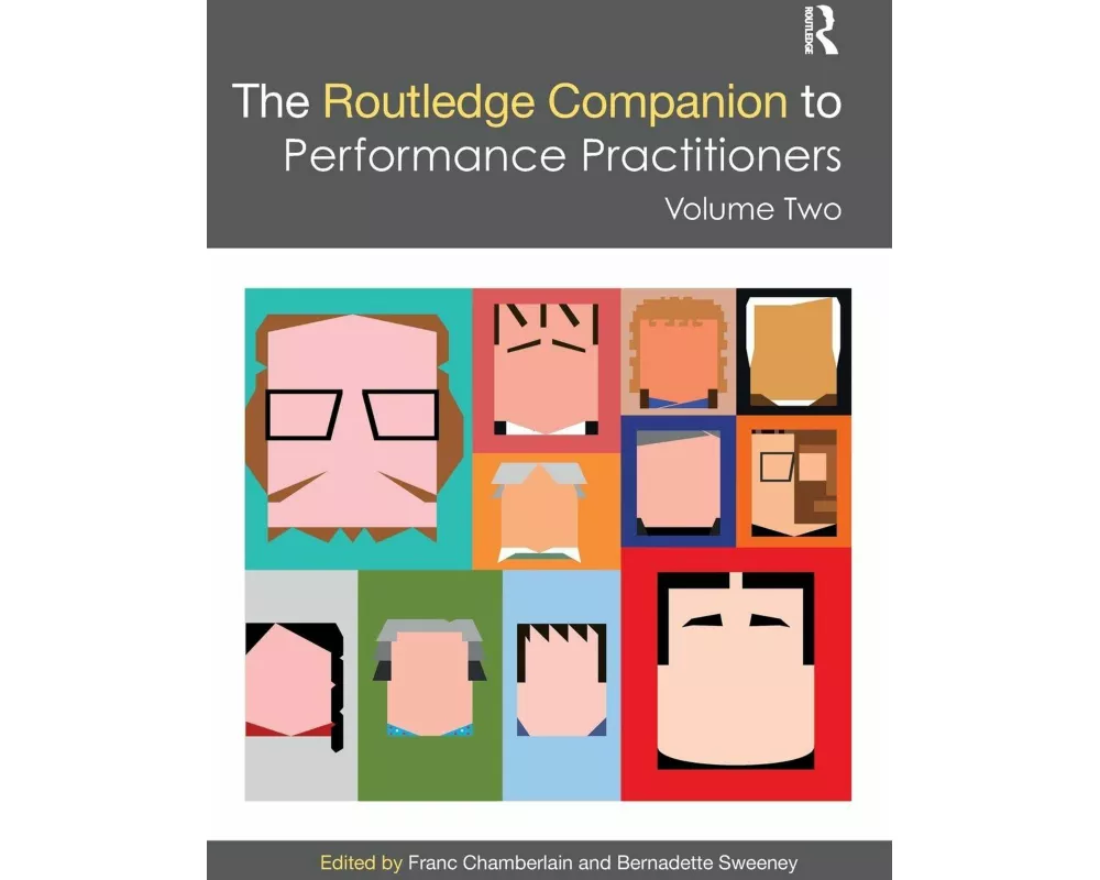 The Routledge Companion to Performance Practitioners
