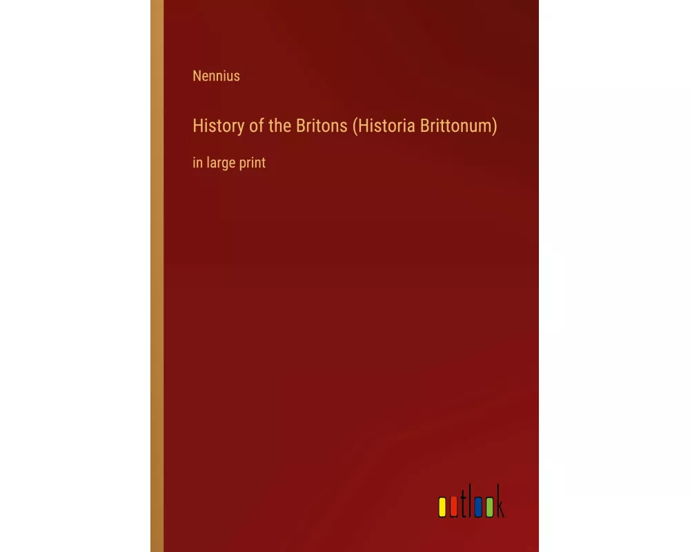 History of the Britons (Historia Brittonum)