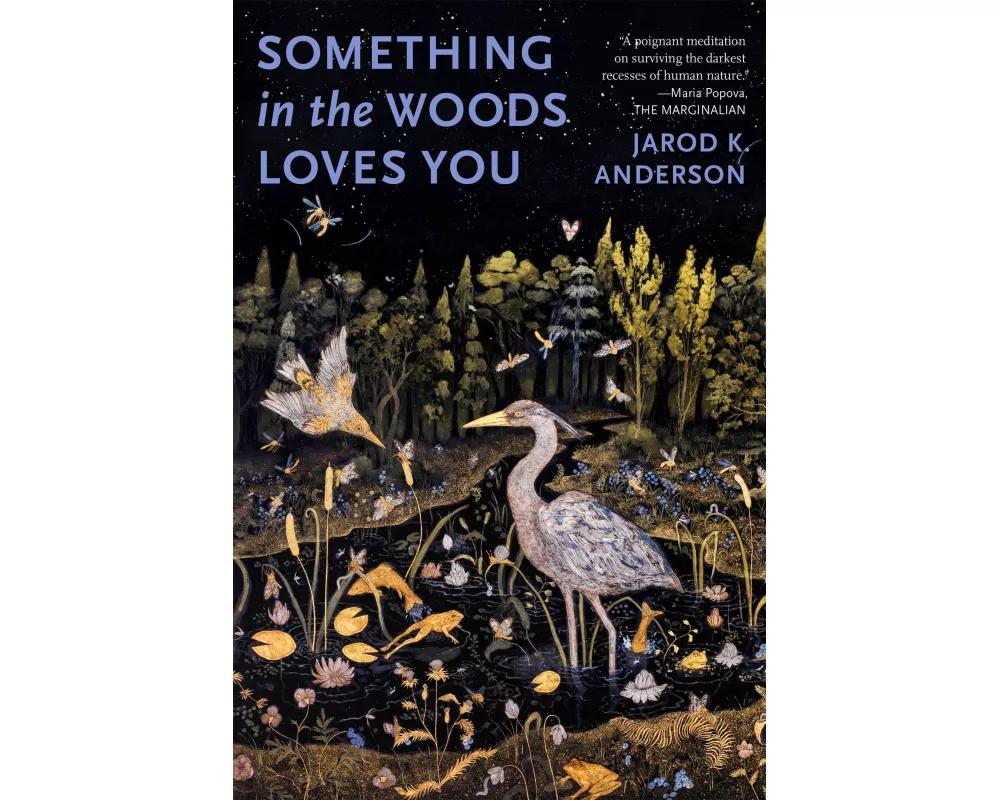 Something in the Woods Loves You