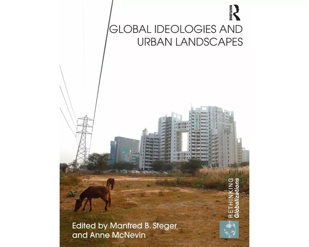 Global Ideologies and Urban Landscapes