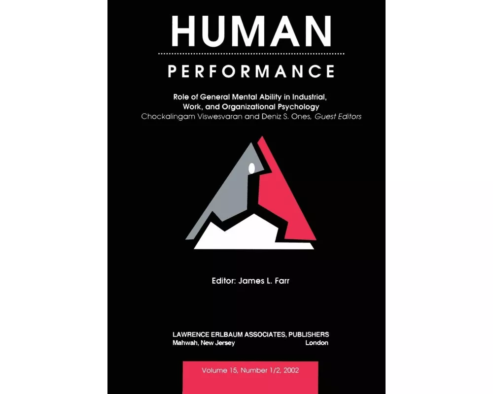 Role of General Mental Ability in industrial, Work, and Organizational Psychology