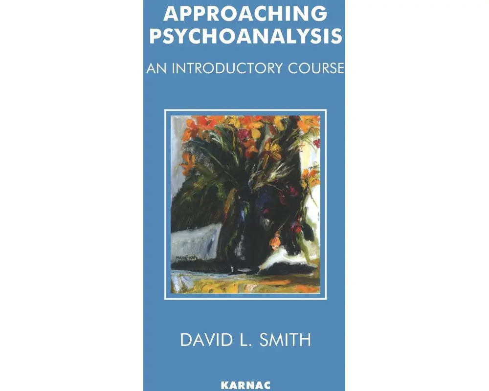 Approaching Psychoanalysis