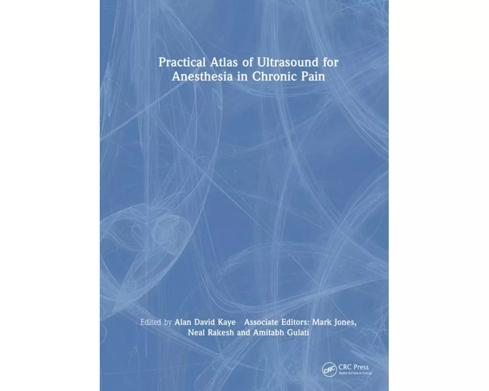 Practical Atlas of Ultrasound for Anesthesia in Chronic Pain