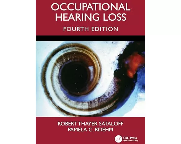 Occupational Hearing Loss, Fourth Edition