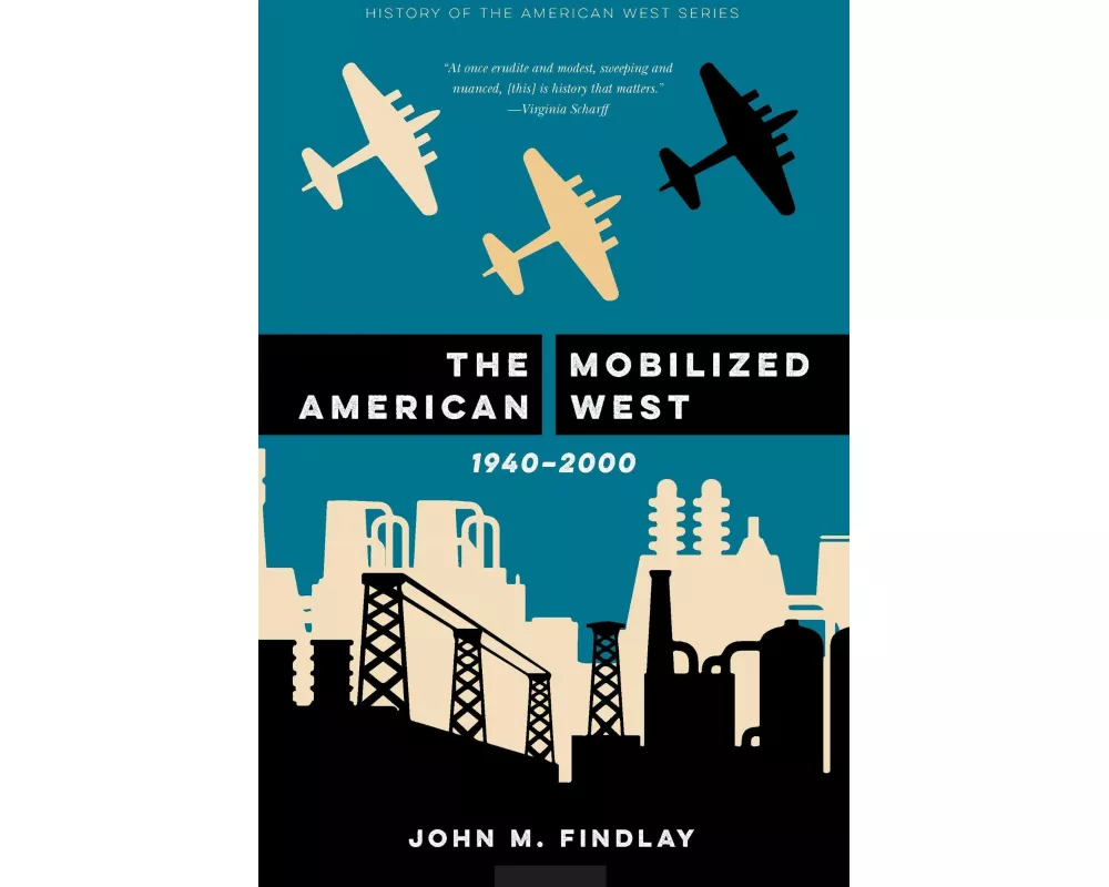 The Mobilized American West, 1940-2000