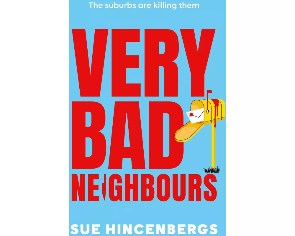 Very Bad Neighbours